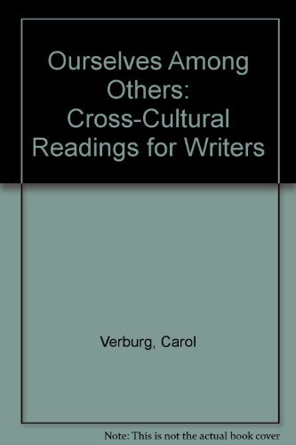 Stock image for Ourselves Among Others Cross-Cultural Reading for Writers for sale by Chequamegon Books