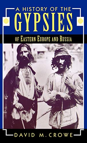 Stock image for A History of the Gypsies of Eastern Europe and Russia for sale by Book Stall of Rockford, Inc.