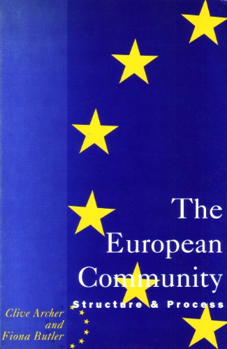 Beispielbild fr The European Community: Structure and Process zum Verkauf von medimops