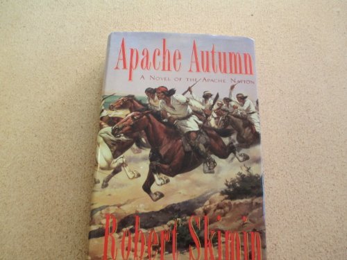 Stock image for Apache Autumn : A Novel of the Apache Nation for sale by Better World Books
