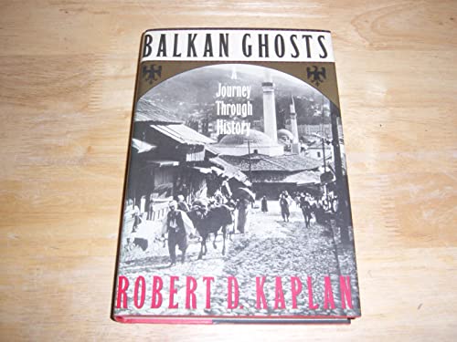 Stock image for Balkan Ghosts: A Journey Through History for sale by Wonder Book