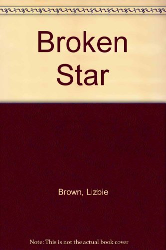 Stock image for Broken Star for sale by Wonder Book