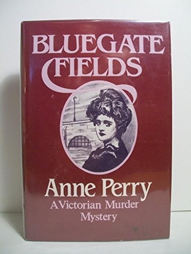 Stock image for Bluegate Fields: A Victorian Murder Mystery for sale by Twinwillow Books