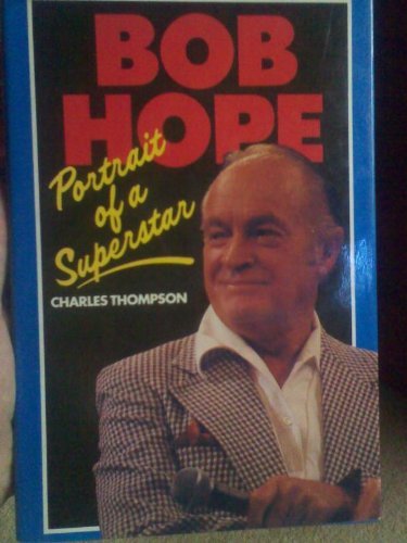 Bob Hope (9780312087241) by Thompson, Charles