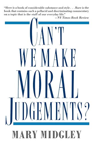 9780312087265: Can't We Make Moral Judgements?