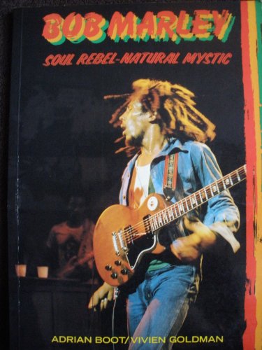 Stock image for Bob Marley, Soul Rebel--Natural Mystic for sale by Great Matter Books