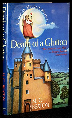 9780312087616: Death of a Glutton (Hamish Macbeth Mystery)