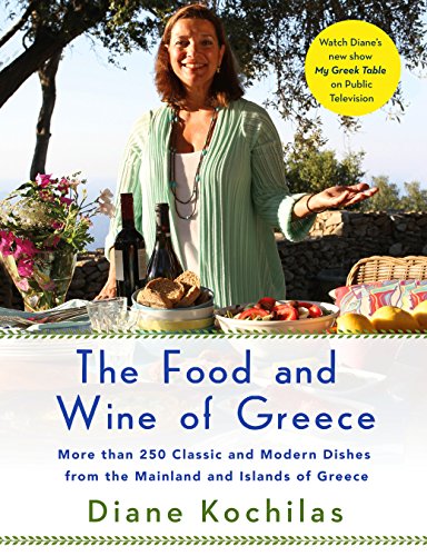 Stock image for The Food and Wine of Greece for sale by June Samaras