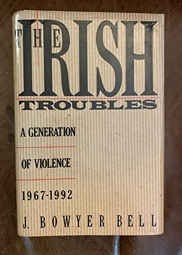 Beispielbild fr The Irish Troubles : A Generation of Violence, 1967-1992 zum Verkauf von DBookmahn's Used and Rare Military Books