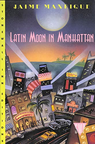 Stock image for Latin Moon in Manhattan : A Novel for sale by Better World Books