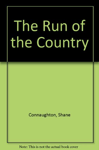 Stock image for The Run of the Country for sale by Wonder Book