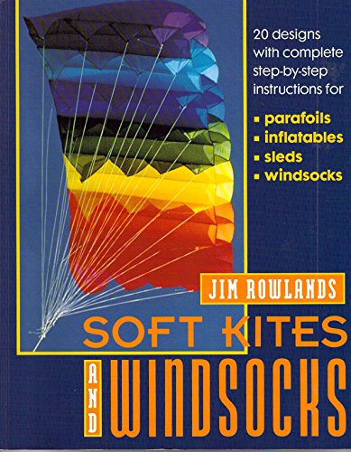 Stock image for Soft Kites and Windsocks for sale by WorldofBooks