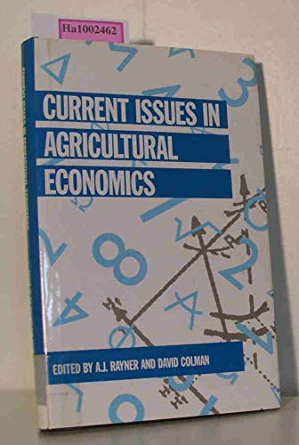 Beispielbild fr Current Issues in Agricultural Economics zum Verkauf von Better World Books