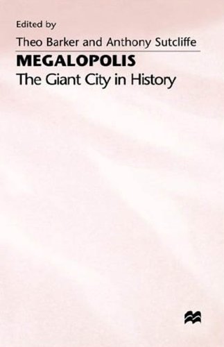 Stock image for Megalopolis The Giant City in History for sale by Literary Cat Books