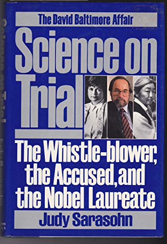 Stock image for Science on Trial : The Whistle Blower, the Accused, and the Nobel Laureate for sale by A Good Read, LLC