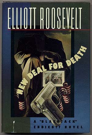 Beispielbild fr NEW DEAL FOR DEATH: A "Blackjack" Endicott Novel zum Verkauf von MURDER BY THE BOOK