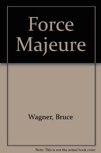 Beispielbild fr Force Majeure zum Verkauf von More Than Words