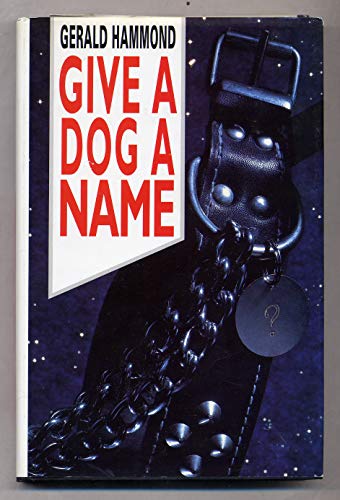 Beispielbild fr Give a Dog a Name zum Verkauf von Better World Books