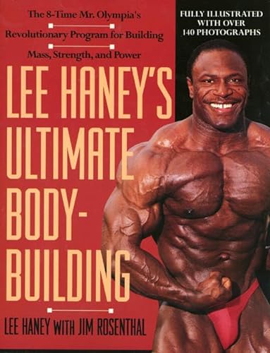 9780312093228: Lee Haney's Ultimate Bodybuilding Book: The 8-time Mr. Olympia's Revolutionary Program for Building Mass, Strength and Power