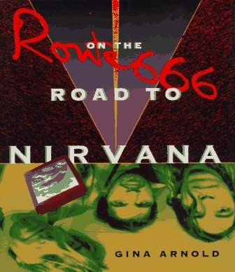 9780312093761: Route 666: On the Road to Nirvana