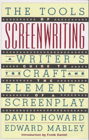 9780312094058: The Tools of Screenwriting: A Writer's Guide to the Craft