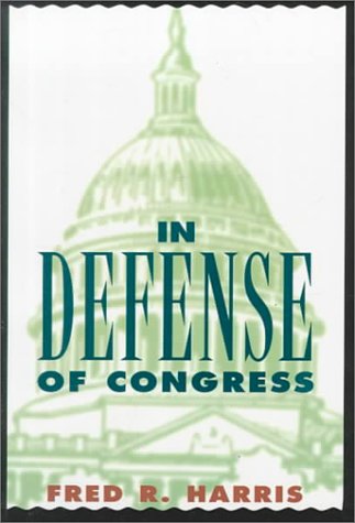 9780312094560: In Defense of Congress