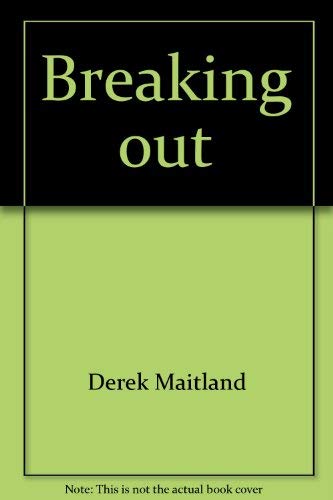 Beispielbild fr Breaking Out zum Verkauf von Better World Books