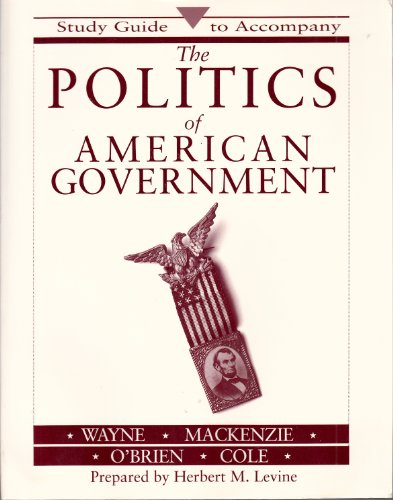 9780312095604: The Politics of American Government