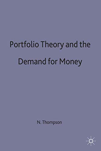 Beispielbild fr Portfolio Theory and the Demand for Money zum Verkauf von RiLaoghaire