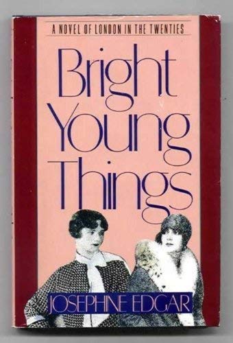 Stock image for Bright Young Things for sale by Wonder Book