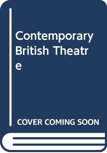 9780312096311: Contemporary British Theatre