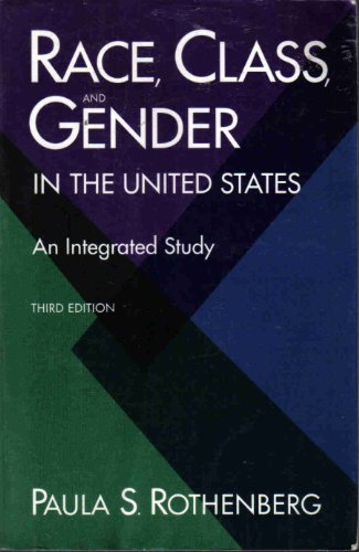 Imagen de archivo de Race, Class, and Gender in the United States: An Integrated Study. a la venta por SecondSale