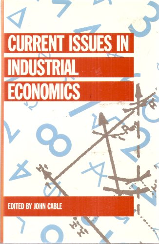 Imagen de archivo de Current Issues in Industrial Economics a la venta por Better World Books