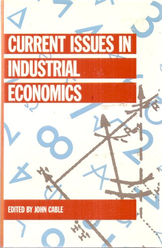 9780312096649: Current Issues in Industrial Economics (Current Issues in Economics)