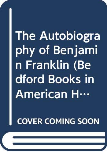 Imagen de archivo de The Autobiography of Benjamin Franklin a la venta por ThriftBooks-Dallas