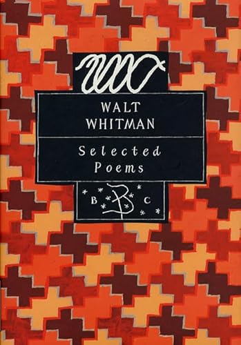 Beispielbild fr Selected Poems: Walt Whitman (Bloomsbury Poetry Classic) zum Verkauf von HPB-Diamond