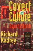 Imagen de archivo de Covert Culture Sourcebook a la venta por Half Price Books Inc.