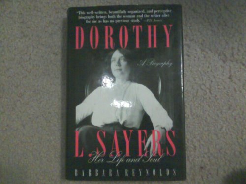 9780312097875: Dorothy L. Sayers: Her Life and Soul