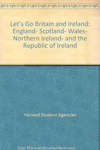 Stock image for Lets Go Britain and Ireland: England, Scotland, Wales, Northern Ireland, and the Republic of Ireland (Lets Go: Britain Ireland) for sale by Zoom Books Company