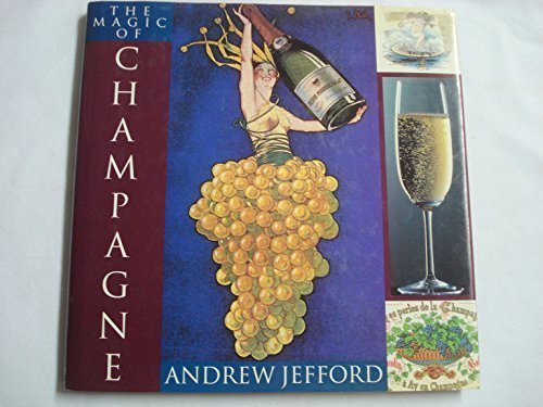 Stock image for The Magic of Champagne for sale by Better World Books