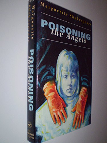 Beispielbild fr Poisoning the Angels zum Verkauf von Books From California