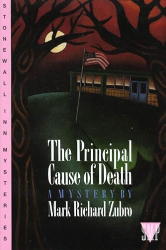 The Principal Cause of Death (Tom & Scott Mysteries) (9780312098964) by Zubro, Mark Richard