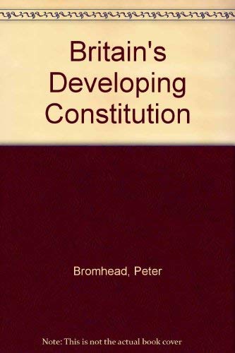 9780312099053: Britain's Developing Constitution