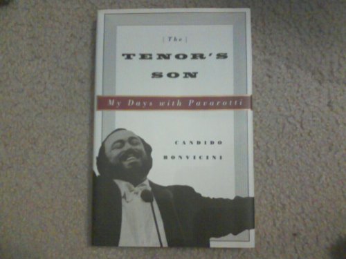 Stock image for The Tenor's Son : My Days with Pavarotti for sale by Better World Books