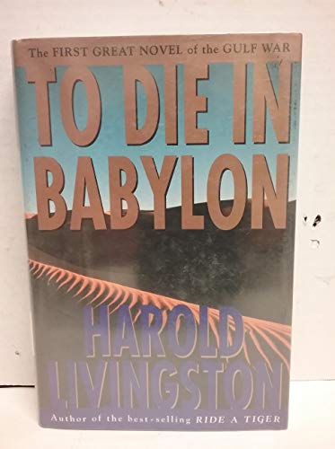 Beispielbild fr To Die in Babylon zum Verkauf von Better World Books