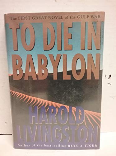 Imagen de archivo de To Die in Babylon a la venta por ThriftBooks-Dallas