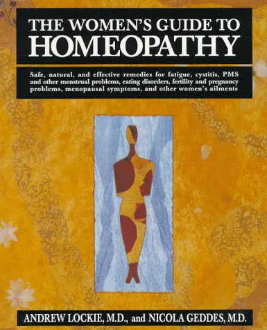 Imagen de archivo de The Women's Guide to Homeopathy a la venta por ThriftBooks-Atlanta