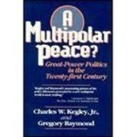 Stock image for A Multipolar Peace? : Great-Power Politics in the 21st Century for sale by Better World Books