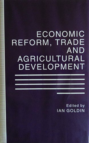 Imagen de archivo de Economic Reform, Trade and Agricultural Development a la venta por Anybook.com