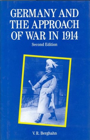 9780312099930: Germany and the Approach of War in 1914